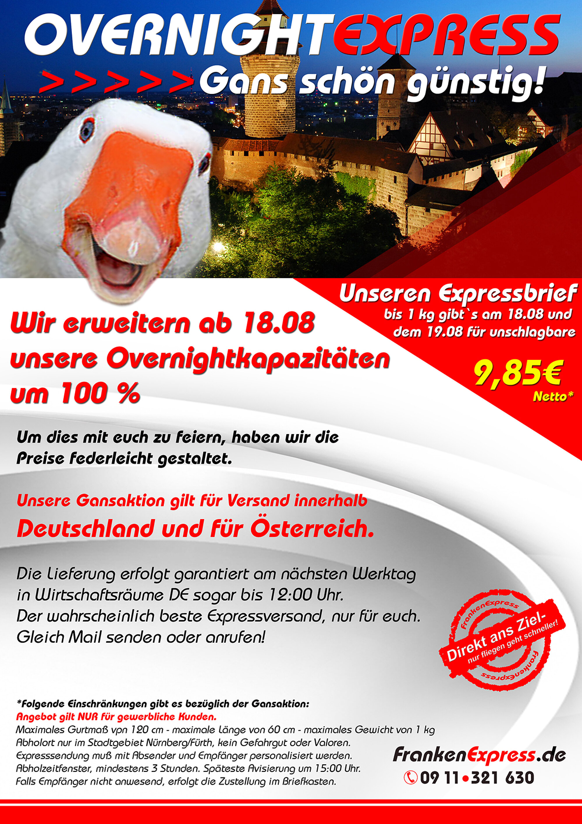 Overnight Express Gansaktion